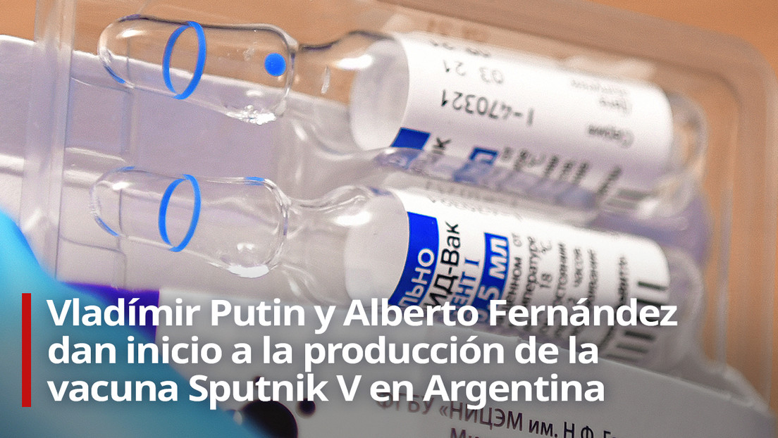 VIDEO: Putin junto con los presidentes argentino y serbio dan inicio a la producción de la vacuna Sputnik V en estos países