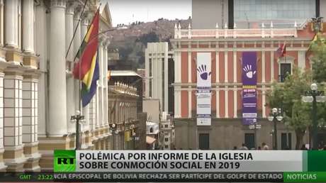 Polémica en Bolivia por informe de la Iglesia sobre la conmoción social de 2019