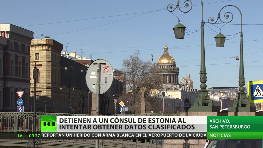 Detienen a un cónsul de Estonia en San Petersburgo mientras recibía información clasificada
