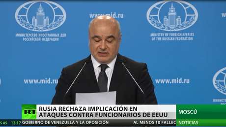 Rusia rechaza implicación en ataques contra funcionarios de EE.UU.