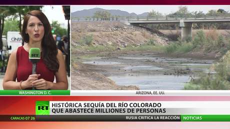EE.UU. : La sequía del río Colorado causará recortes en el suministro de agua