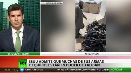 EE.UU. admite que muchas de sus armas y equipos están en manos de los talibanes