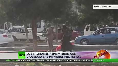 Afganistán: primera semana con los talibanes en el poder