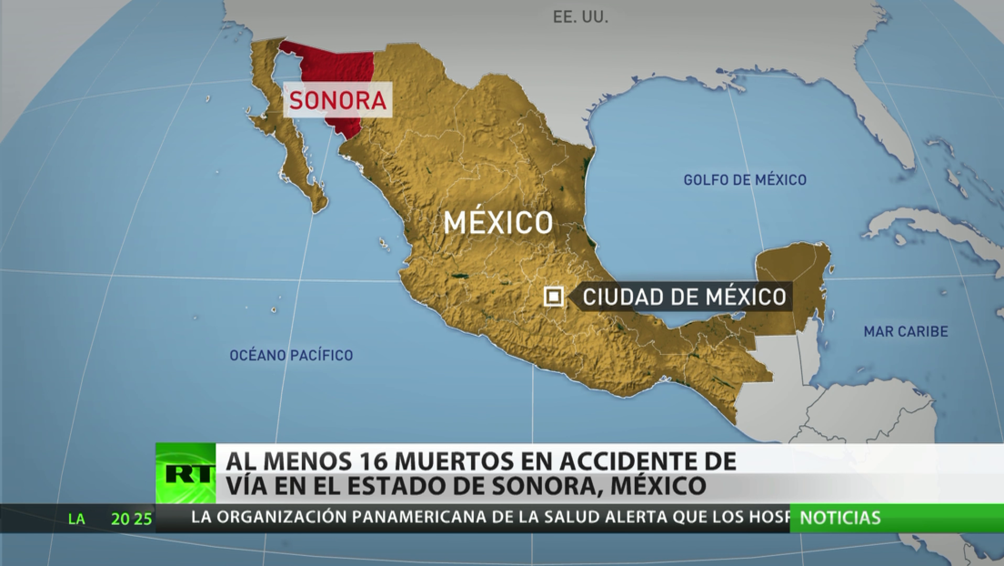 México: al menos 16 muertos en un accidente de tráfico en Sonora