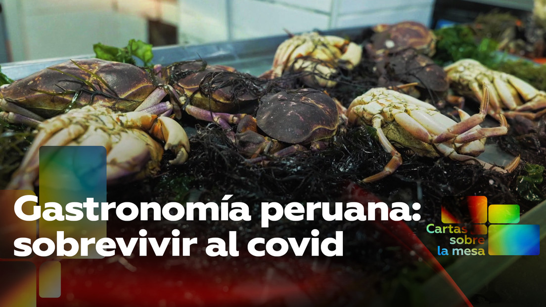 Gastronomía peruana: sobrevivir al covid