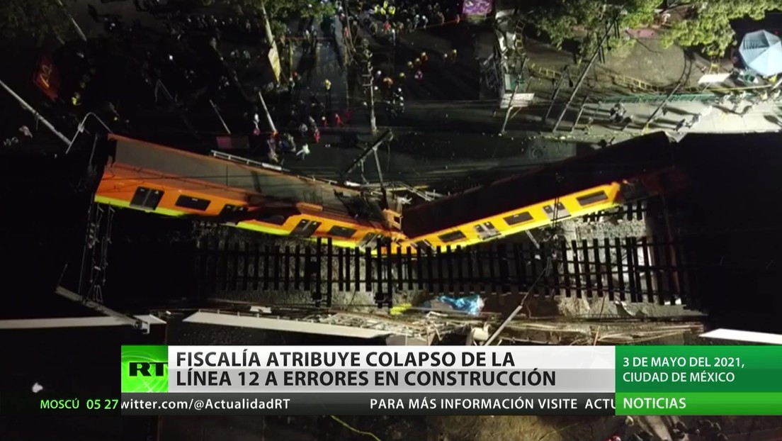 La Fiscalía atribuye el colapso de la línea 12 del metro de Ciudad de México a errores de construcción