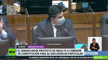El Senado de Chile resuelve derivar a la Comisión de Constitución el proyecto de indulto a los detenidos durante el estallido social