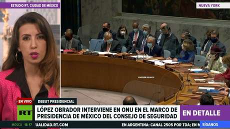 López Obrador interviene en la ONU en el marco de la presidencia mexicana del Consejo de Seguridad