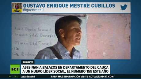 Asesinan a balazos a un nuevo líder social y ya son 155 defensores ultimados en Colombia en lo que va de 2021