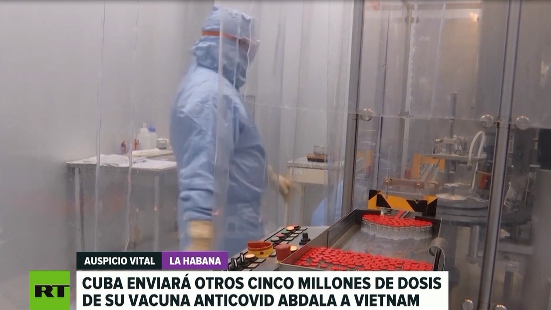 Cuba entregará a Vietnam otros 5 millones de dosis de la vacuna Abdala contra el coronavirus