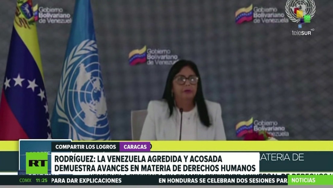 Delcy Rodríguez: "La Venezuela agredida y acosada demuestra avances en materia de derechos humanos"