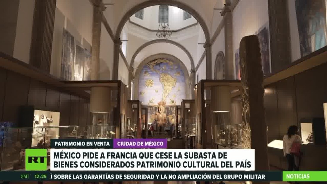 México pide a Francia que cese la subasta de bienes que considera su patrimonio cultural