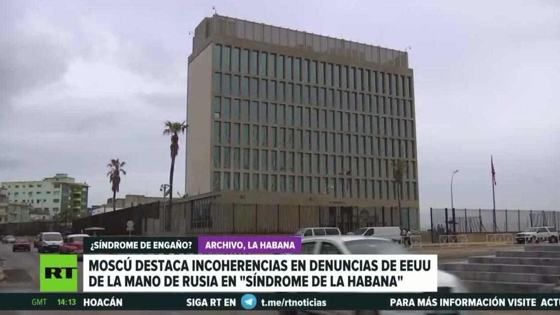 Moscú destaca incoherencia en las denuncias por EE.UU. de la 'mano de Rusia' en el 'síndrome de La Habana'