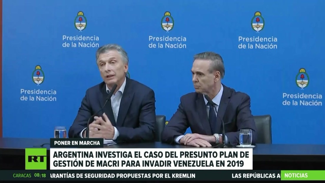 Argentina investiga el caso del presunto plan de gestión de Macri para invadir Venezuela en 2019