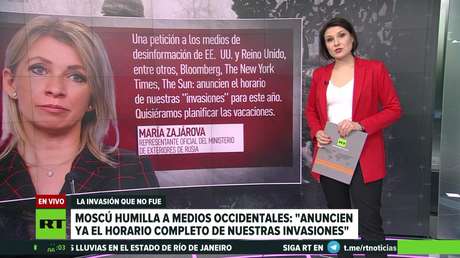 Rusia ironiza sobre los medios occidentales: "Anuncien ya el horario completo de nuestras invasiones"