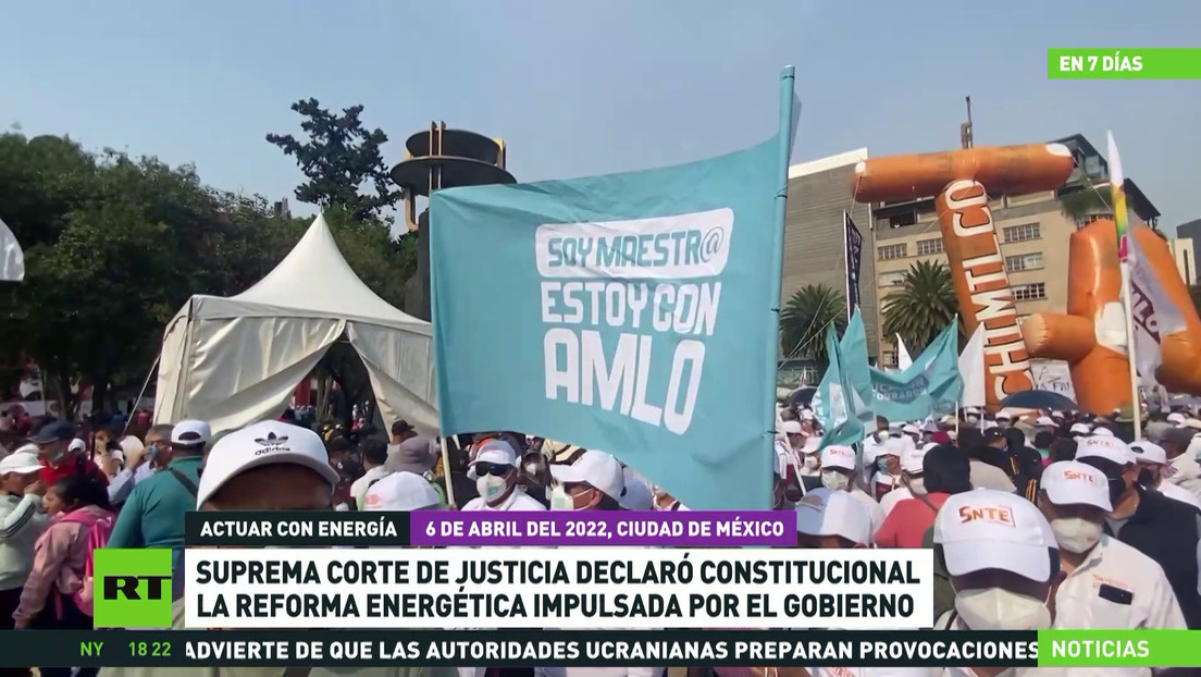 La Suprema Corte de México declara constitucional la reforma energética ...