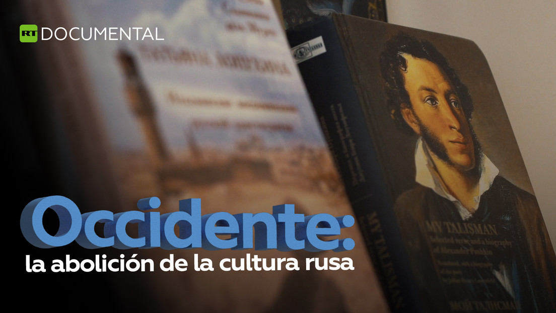 Occidente: la abolición de la cultura rusa