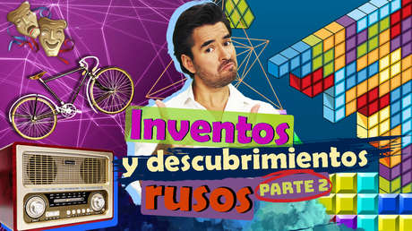 Inventos e inventores: la lista rusa II