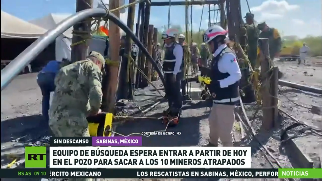 En México se aceleran las labores para rescatar a los 10 mineros atrapados en la mina inundada