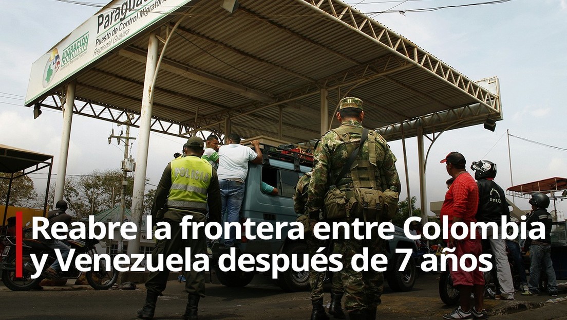 "Un día histórico para la región": Colombia y Venezuela reabren la frontera tras siete años cerrada (VIDEO)