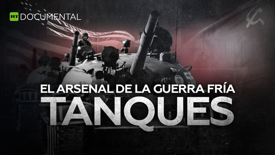 El arsenal de la Guerra Fría: tanques