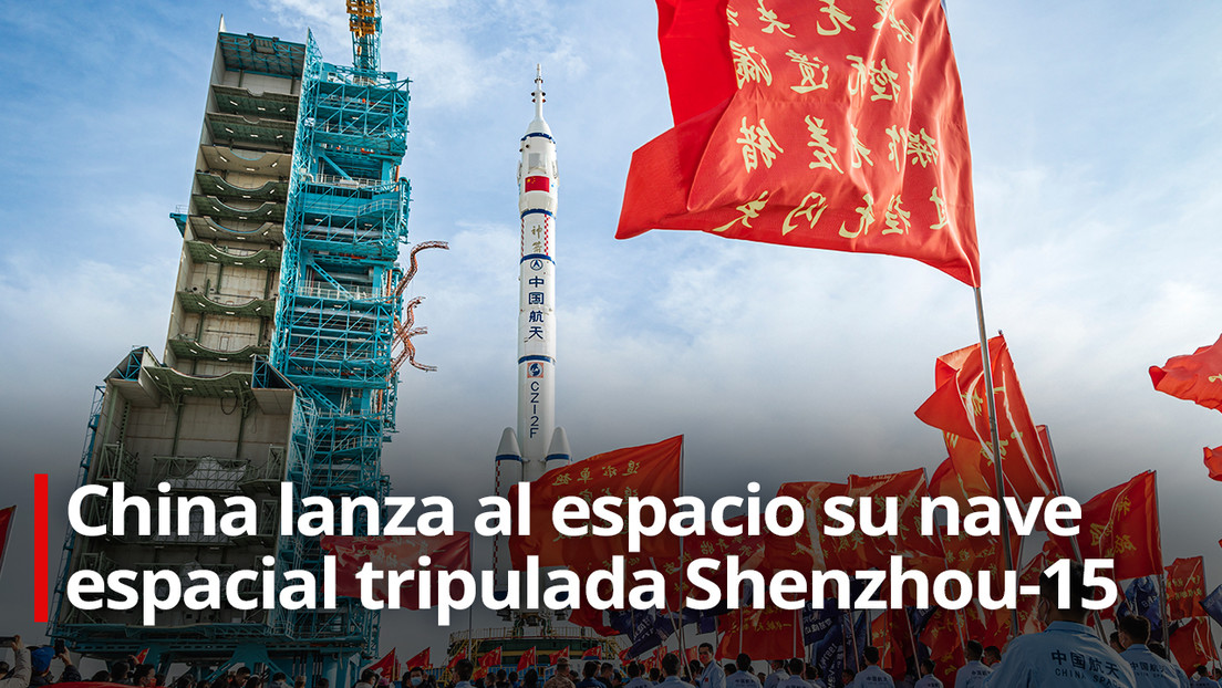 VIDEO: China lanza la nave espacial tripulada Shenzhou-15