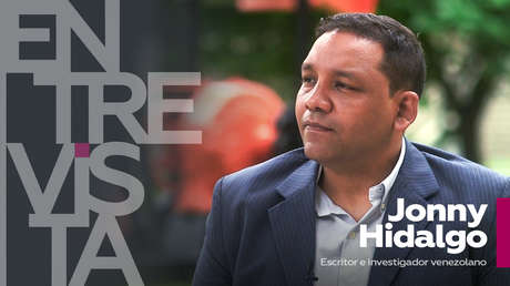 Jonny Hidalgo, escritor e investigador venezolano: "Al atacar a Rusia, Europa se autoimpone una crisis energética"