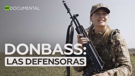 Donbass: Las defensoras