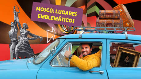 Moscú, una caja de sorpresas