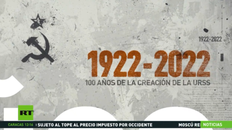 A cien años de la creación de la URSS: principales desafíos y logros