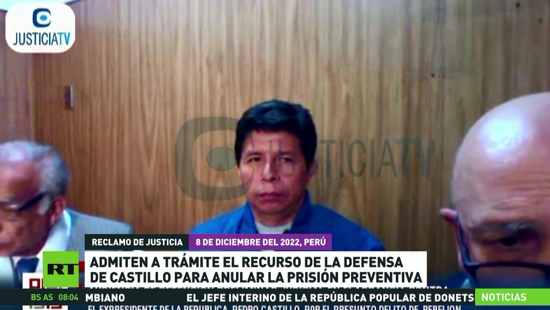 Admiten a trámite el recurso de la defensa de Castillo para anular la prisión preventiva