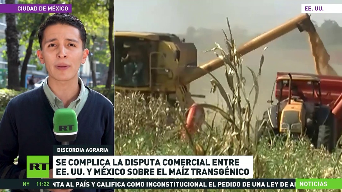 Se complica la disputa comercial entre EE.UU. y México sobre el maíz transgénico