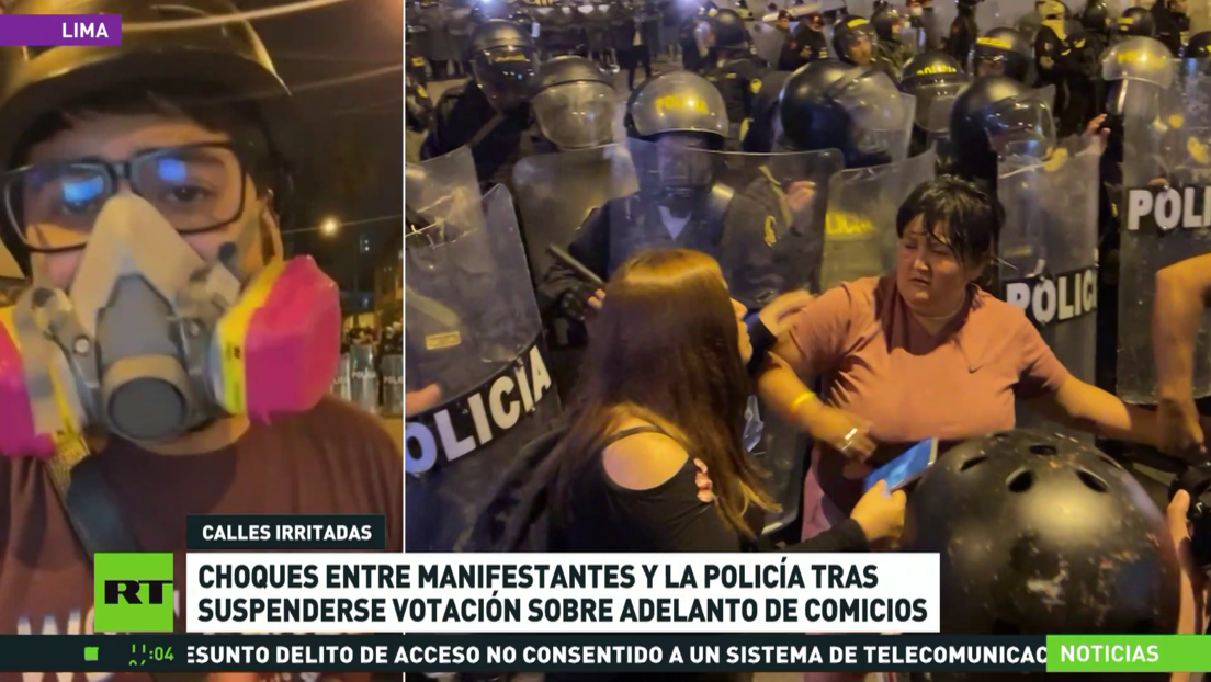 Perú: Choques entre manifestantes y policías tras suspenderse la votación sobre el adelanto de los comicios