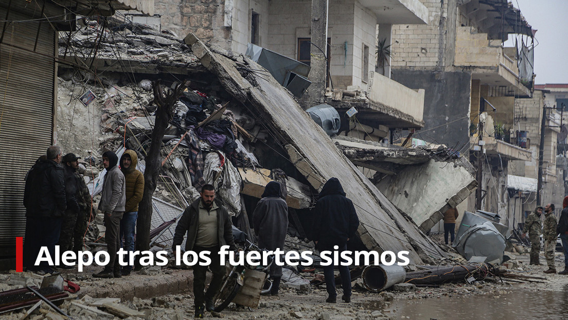 VIDEO: La ciudad siria de Alepo, cubierta de escombros tras los mortales terremotos