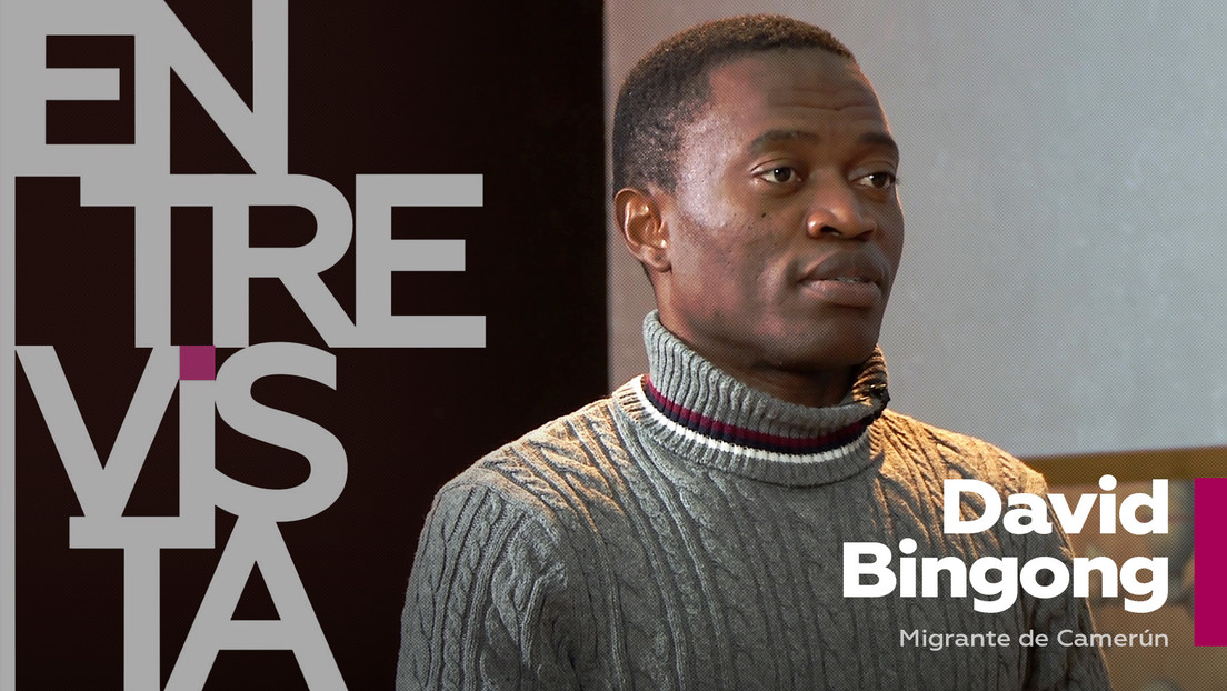 David Bingong, migrante de Camerún: "Intentas entrar al país y consideras injusto que no te permitan hacerlo"