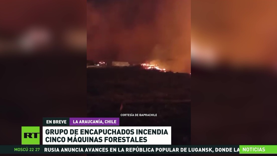 Un grupo de encapuchados prende fuego a cinco máquinas forestales y provoca un incendio en Chile