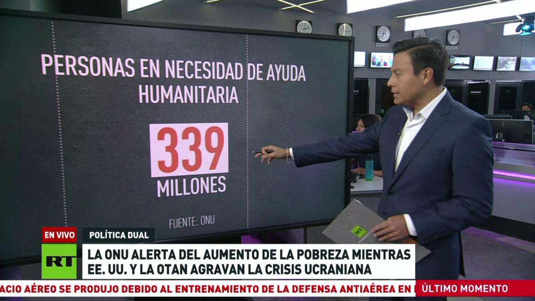La ONU alerta del aumento de la pobreza y del hambre mientras EE.UU. y la OTAN agravan la crisis ucraniana