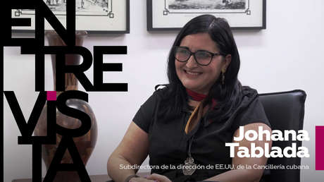 Johana Tablada, subdirectora de la dirección de EE.UU. de la Cancillería cubana: "Biden apostó por la política de Trump hacia Cuba y fracasó"