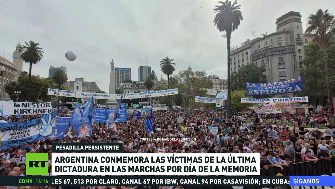 Argentina conmemora las víctimas de la última dictadura con marchas por el Día de la Memoria