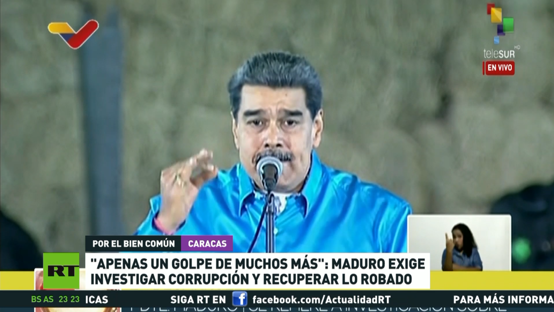 "Apenas un golpe de muchos más": Maduro exige investigar corrupción y recuperar lo robado