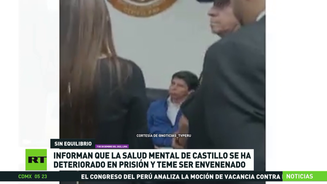 Informan de que la salud mental de Pedro Castillo se ha deteriorado en prisión y teme ser envenenado