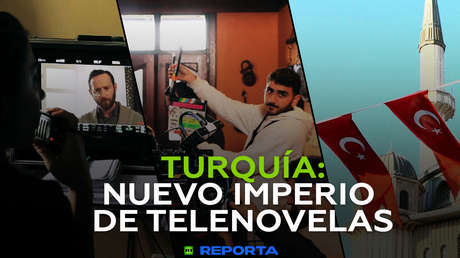 Turquía: el nuevo imperio de las telenovelas