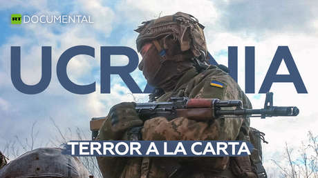 Ucrania: terror a la carta