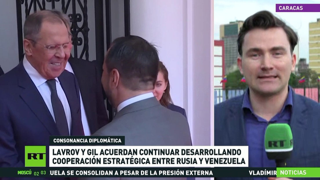 Lavrov y Gil concuerdan en seguir desarrollando la cooperación estratégica entre Rusia y Venezuela