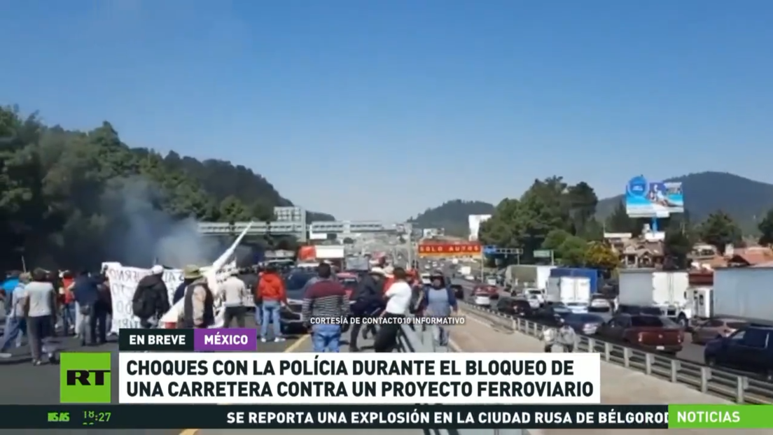 Choques con la Policía durante el bloqueo de una carretera en México contra un proyecto ferroviario