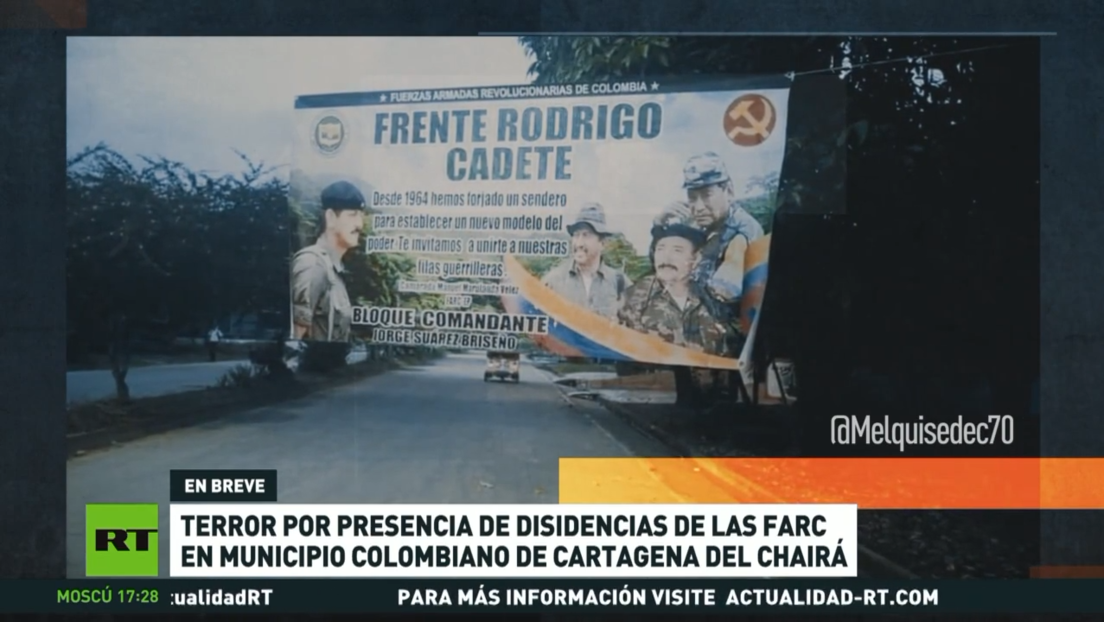 Terror por presencia de disidencias de las FARC en un municipio colombiano