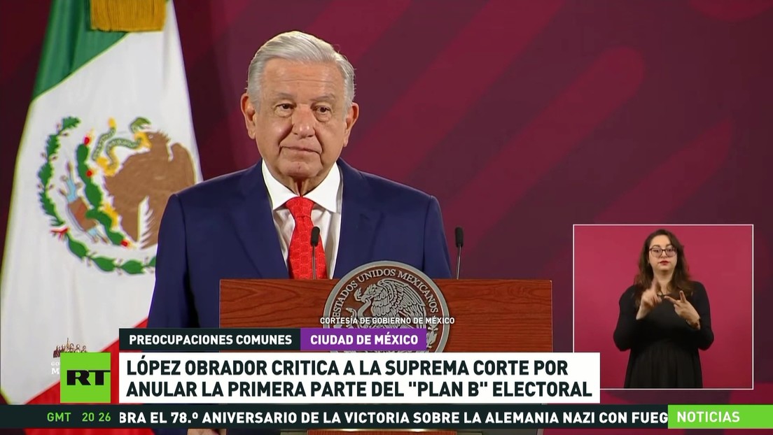 López Obrador critica a la Suprema Corte por anular la primera parte del 'Plan B' electoral
