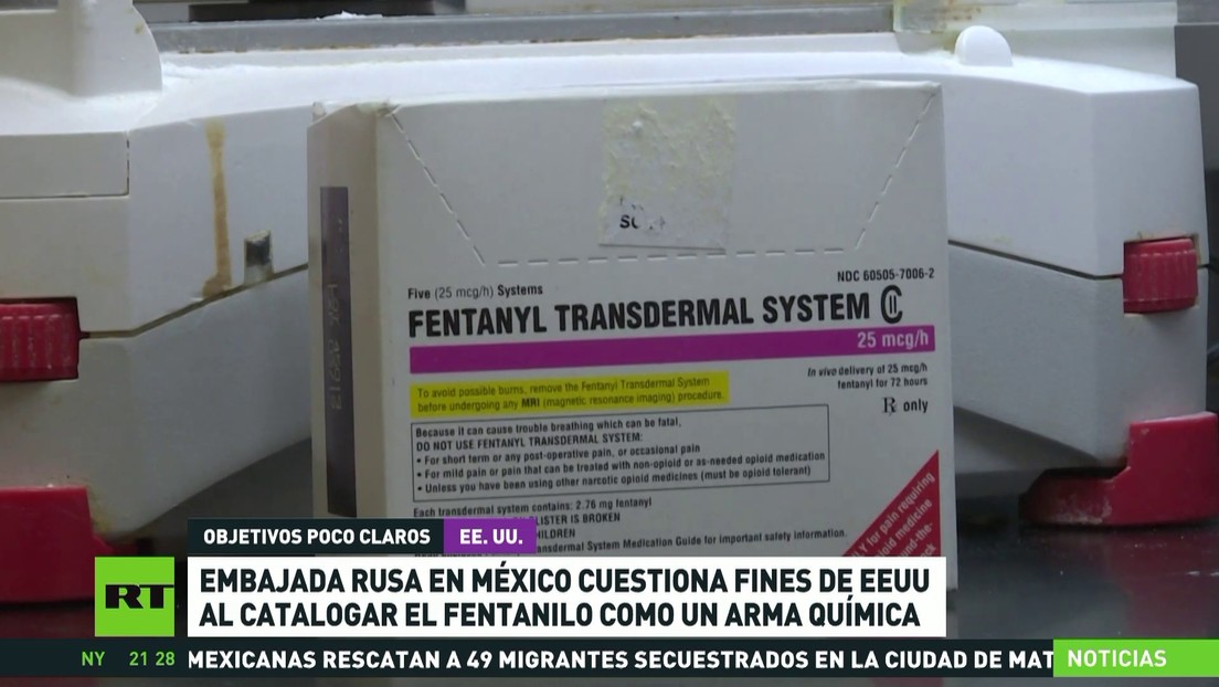 Embajada rusa en México cuestiona fines de EE.UU. al catalogar el fentanilo como un arma química
