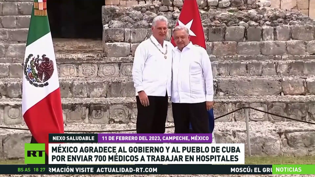 México agradece al Gobierno y al pueblo de Cuba por los 700 médicos que trabajan en sus hospitales