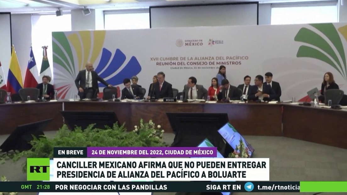 El canciller mexicano afirma que no pueden entregar la presidencia de la Alianza del Pacífico a Boluarte